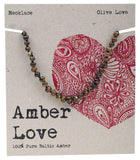 AMBER LOVE Children's Necklace 100% Baltic Amber - Olive Love