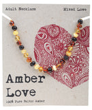 AMBER LOVE Adult's Necklace 100% Baltic Amber - Mixed Love