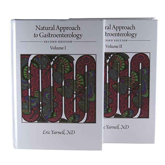 Natural Approach to Gastroenterology (2nd Edition - 2 Volumes) by Eric Yarnell